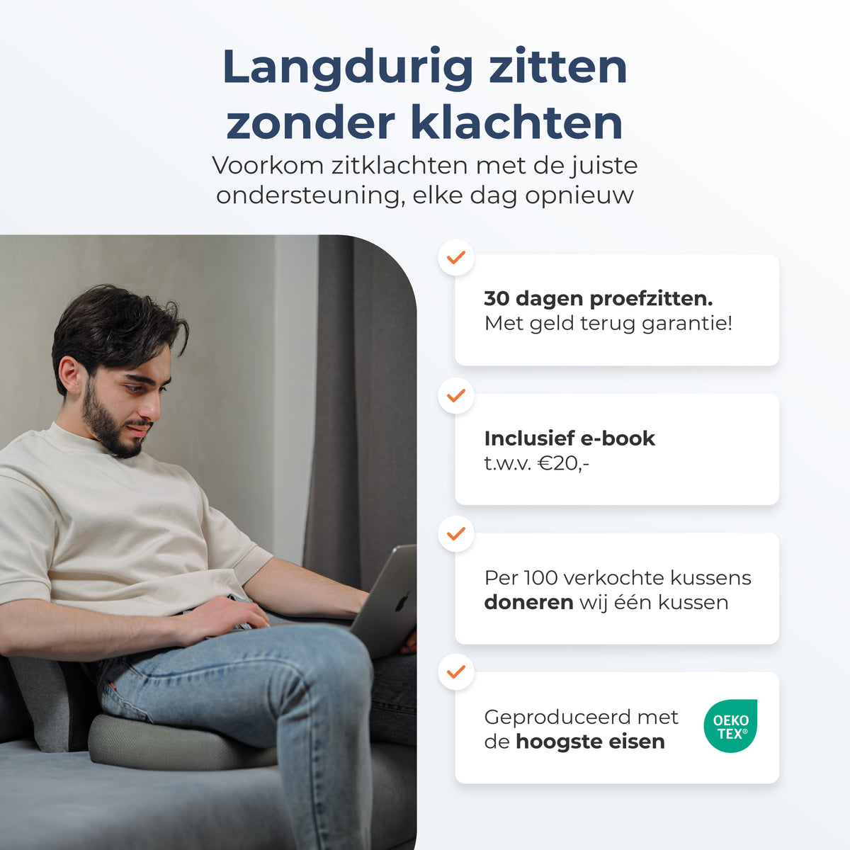 Man zit lang op de bank met Zitkussen Makalu, met 30 dagen proefzitten en e-book